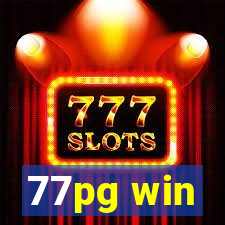 77pg win